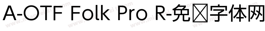 A-OTF Folk Pro R字体转换